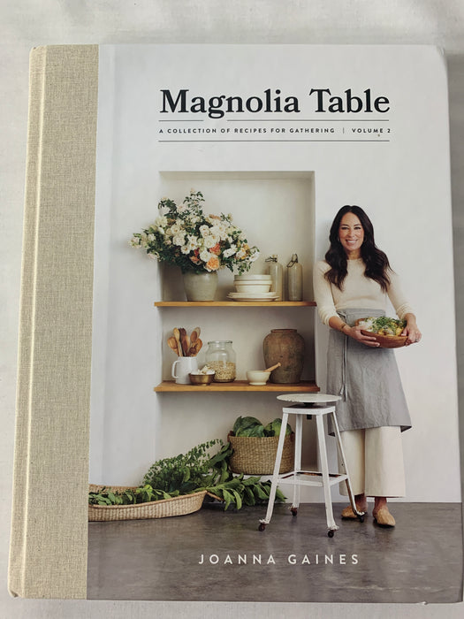 Magnolia Table Volume 2 by Joanna Gaines Cookbook