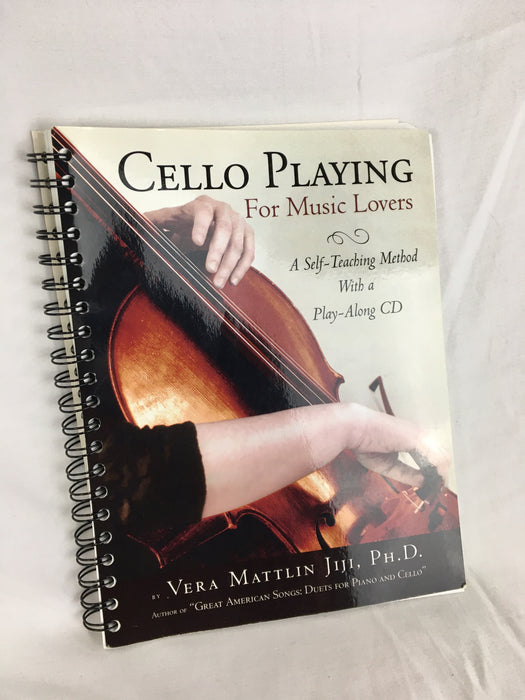 Cello playing for music lovers book
